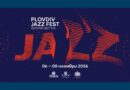 Autumn 2026 Plovdiv Jazz Fest being held from November 6 to 8